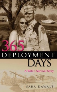 365 Deployment Days: A Wife's Survival Story