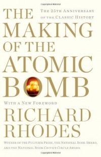 The Making of the Atomic Bomb: 25th Anniversary Edition