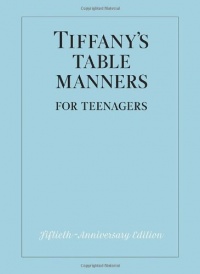 Tiffany's Table Manners for Teenagers