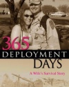 365 Deployment Days: A Wife's Survival Story