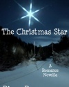 The Christmas Star (A Romance Novella)