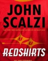 Redshirts: A Novel with Three Codas