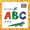 Eric Carle's ABC (The World of Eric Carle)