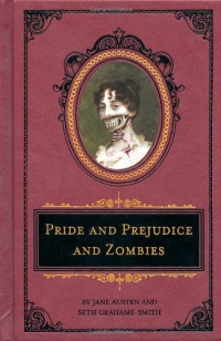 Pride and Prejudice and Zombies: The Deluxe Heirloom Edition (Quirk Classics)