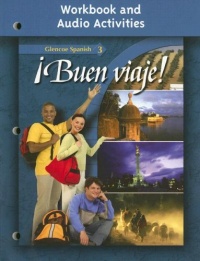 ¡Buen viaje! Level 3 Workbook and Audio Activities (Glencoe Spanish) (Spanish Edition)