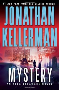 Mystery: An Alex Delaware Novel (Alex Delaware Novels)