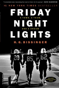 Friday Night Lights: A Town, A Team, And A Dream