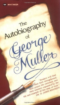 The Autobiography Of George Muller