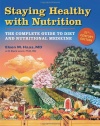 Staying Healthy with Nutrition, rev: The Complete Guide to Diet and Nutritional Medicine