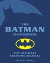 The Batman Handbook: The Ultimate Training Manual