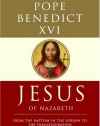 Jesus of Nazareth: From the Baptism in the Jordan to the Transfiguration