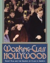 Working-Class Hollywood