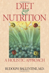 Diet and Nutrition: A Holistic Approach