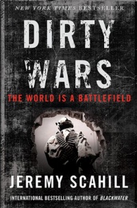 Dirty Wars: The World Is A Battlefield