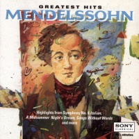 Mendelssohn: Greatest Hits