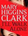 I'll Walk Alone: A Novel