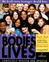 Changing Bodies, Changing Lives: Expanded Third Edition: A Book for Teens on Sex and Relationships