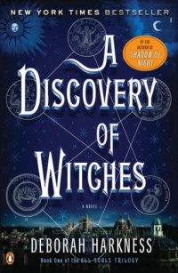 A Discovery of Witches: A Novel (All Souls Trilogy)