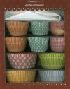 Cupcake Kit: Recipes, Liners, and Decorating Tools for Making the Best Cupcakes!