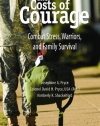 The Costs of Courage