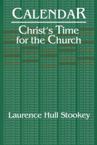 Calendar: Christ's Time for the Church