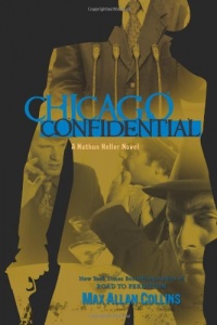 Chicago Confidential (Nathan Heller Novels)