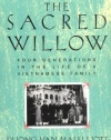 The Sacred Willow: Four Generations in the Life of a Vietnamese Family