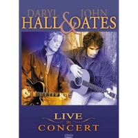 Daryl Hall & John Oates: Live in Concert