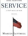 Service: A Navy SEAL at War