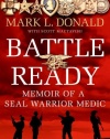 Battle Ready: Memoir of a SEAL Warrior Medic