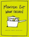 Monsters Eat Whiny Children