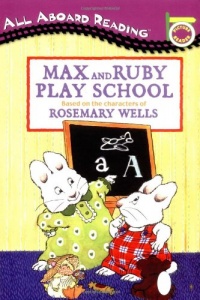 Max and Ruby Play School: A Picture Reader with 24 Flash Cards (All Aboard Reading)