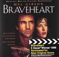 Braveheart: Original Motion Picture Soundtrack