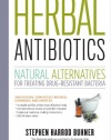 Herbal Antibiotics, 2nd Edition: Natural Alternatives for Treating Drug-resistant Bacteria