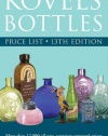 Kovels' Bottles Price List: 13th Edition