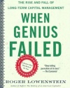 When Genius Failed: The Rise and Fall of Long-Term Capital Management