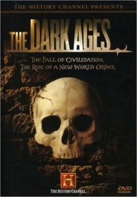 The Dark Ages (The History Channel)