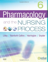 Pharmacology and the Nursing Process, 6e