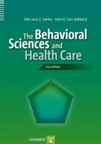 The Behavioral Sciences and Health Care