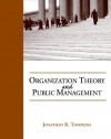 Organization Theory and Public Management