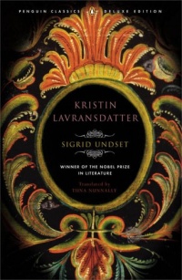 Kristin Lavransdatter: (Penguin Classics Deluxe Edition)