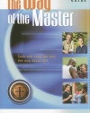 The Way of the Master Basic Training Course: Study Guide