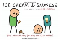 Ice Cream & Sadness: More Comics from Cyanide & Happiness