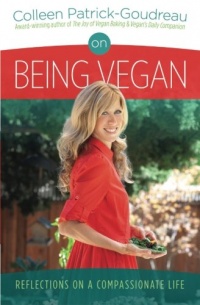 On Being Vegan: Reflections on a Compassionate Life