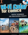 Hi-Fi Color For Comics: Digital Techniques for Professional Results