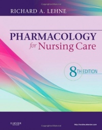 Pharmacology for Nursing Care, 8e