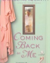 Coming Back to Me: A Novel