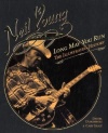 Neil Young: Long May You Run: The Illustrated History (Book)