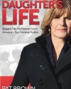 How to Save Your Daughter's Life: Straight Talk for  Parents from America's Top Criminal Profiler