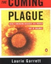 The Coming Plague: Newly Emerging Diseases in a World Out of Balance